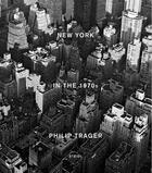 Couverture du livre « Philip Trager ; New York in the 1970s » de Pinson aux éditions Steidl