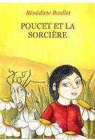 Couverture du livre « POUCET ET LA SORCIÈRE » de Benedicte Boullet aux éditions Ao Vivo