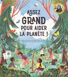 Couverture du livre « Assez grand pour aider la planète ! » de Loll Kirby et Adelina Lirius aux éditions Quatre Fleuves