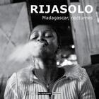 Couverture du livre « Madagascar, nocturnes » de Rijasolo aux éditions No Comment