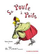 Couverture du livre « La poule à poils » de Auguste Vimar aux éditions Plumes Et Crayons