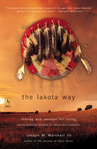Couverture du livre « The Lakota Way » de Marshall Joseph M aux éditions Penguin Group Us