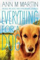 Couverture du livre « EVERYTHING FOR A DOG » de Ann M. Martin aux éditions Scholastic