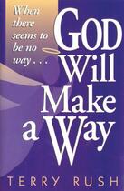 Couverture du livre « God Will Make a Way » de Rush Terry aux éditions Howard Books