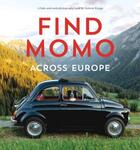 Couverture du livre « Find momo across europe » de Andrew Knapp aux éditions Quirk Books