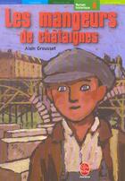 Couverture du livre « Les mangeurs de chataignes » de Grousset/Gotting aux éditions Le Livre De Poche Jeunesse