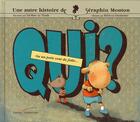 Couverture du livre « Qui ? » de Le Thanh-T.M+Dautrem aux éditions Hachette Enfants