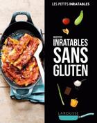 Couverture du livre « Les petits inratables ; recettes inratables sans gluten » de  aux éditions Larousse