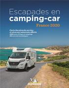 Couverture du livre « Escapades en camping-car France (édition 2020) » de Collectif Michelin aux éditions Michelin