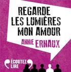 Couverture du livre « Regarde les lumières mon amour » de Annie Ernaux aux éditions Gallimard