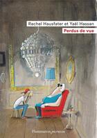 Couverture du livre « Perdus de vue » de Rachel Hausfater et Yael Hassan aux éditions Flammarion Jeunesse