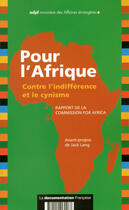 Couverture du livre « Pour l'afrique, contre l'indifference et le cynisme » de  aux éditions Documentation Francaise