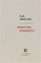 Couverture du livre « Mercure insolent » de Frederic-Jacques Ossang aux éditions Armand Colin