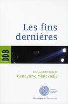 Couverture du livre « Les fins dernières » de Collectif/Berceville aux éditions Desclee De Brouwer