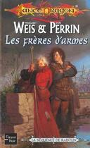 Couverture du livre « Les chroniques de Raistlin Tome 2 : les frères d'armes » de Margaret Weis et Don Perrin aux éditions Fleuve Editions