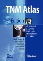 Couverture du livre « Tnm atlas (5e édition) » de Wittekind C. aux éditions Springer