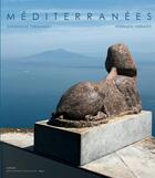 Couverture du livre « Méditerranées » de Dominique Fernandez et Ferrante Ferranti aux éditions Actes Sud