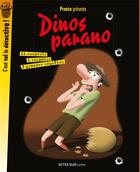 Couverture du livre « Dinos parano » de Pronto aux éditions Actes Sud Junior