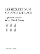 Couverture du livre « Les secrets d'un gainage efficace » de Tiphaine Gentilleau et Collectif aux éditions Actes Sud-papiers