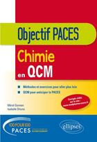 Couverture du livre « Chimie en QCM » de Meral Gormen et Isabelle Ortuno aux éditions Ellipses