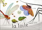 Couverture du livre « La toile » de Isabelle Simler aux éditions Courtes Et Longues