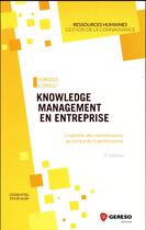 Couverture du livre « Knowledge management en entreprise (3e édition) » de Virgile Lungu aux éditions Gereso