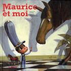 Couverture du livre « Maurice et moi » de Emmanuel Bourdier aux éditions Thierry Magnier