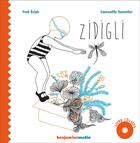 Couverture du livre « Zidigli - livre cd mp3 braille et gros caracteres » de Eclair/Tonnelier aux éditions Benjamins Media