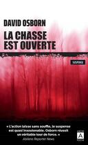 Couverture du livre « La chasse est ouverte » de J. David Osborne aux éditions Archipoche