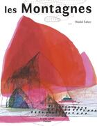 Couverture du livre « Les montagnes » de Walid Taher aux éditions Le Port A Jauni