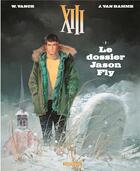 Couverture du livre « XIII Tome 6 : le dossier Jason Fly » de Jean Van Hamme et William Vance aux éditions Dargaud