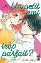 Couverture du livre « Un petit ami trop parfait ? Tome 4 » de Mizuki Hoshino aux éditions Kana