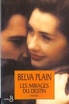 Couverture du livre « Mirages Du Destin » de Belva Plain aux éditions Belfond