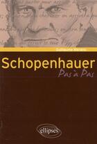 Couverture du livre « Schopenhauer » de Morano aux éditions Ellipses