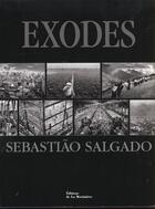 Couverture du livre « Exodes » de Sebastiao Salgado aux éditions La Martiniere
