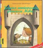 Couverture du livre « Joyeux anniversaire, princesse Mélie ! » de Samuel Ribeyron et Antoine Lanciaux aux éditions Bayard Jeunesse