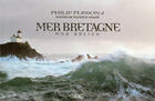 Couverture du livre « Mer bretagne ; mor breizh » de Plisson/Mahe aux éditions Michel Lafon