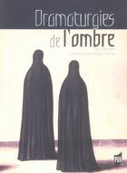 Couverture du livre « DRAMATURGIES DE L OMBRE » de Pur aux éditions Pu De Rennes