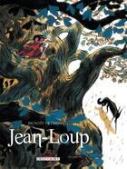 Couverture du livre « Jean-Loup » de Benoit Frebourg aux éditions Delcourt