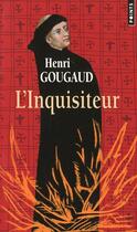 Couverture du livre « L'inquisiteur » de Henri Gougaud aux éditions Points