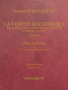 Couverture du livre « La verité alchimique » de Eyrenee Philalethe aux éditions Cosmogone