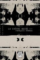 Couverture du livre « La chèvre noire » de Rannou-F aux éditions Publie.net