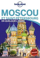 Couverture du livre « Moscou et Saint-Pétersbourg (édition 2018) » de Collectif Lonely Planet aux éditions Lonely Planet France