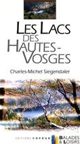 Couverture du livre « Lacs des hautes vosges » de Siegendaler C M aux éditions Coprur