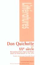 Couverture du livre « Don Quichotte au XX siècle ; réceptions d'une figure mythique dans la littérature et les arts » de Danielle Perrot aux éditions Pu De Clermont Ferrand