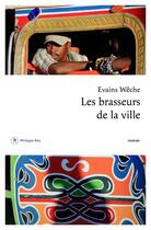 Couverture du livre « Les brasseurs de la ville » de Evains Weche aux éditions Philippe Rey