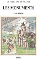 Couverture du livre « Les monuments » de Paul Sébillot aux éditions Imago