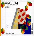 Couverture du livre « Viallat bache - - atelier des enfants » de Amzallag-Auge Elisab aux éditions Centre Pompidou