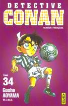 Couverture du livre « Détective Conan Tome 34 » de Gosho Aoyama aux éditions Kana