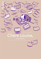 Couverture du livre « Chère Louise » de Pierre Wazem aux éditions Atrabile